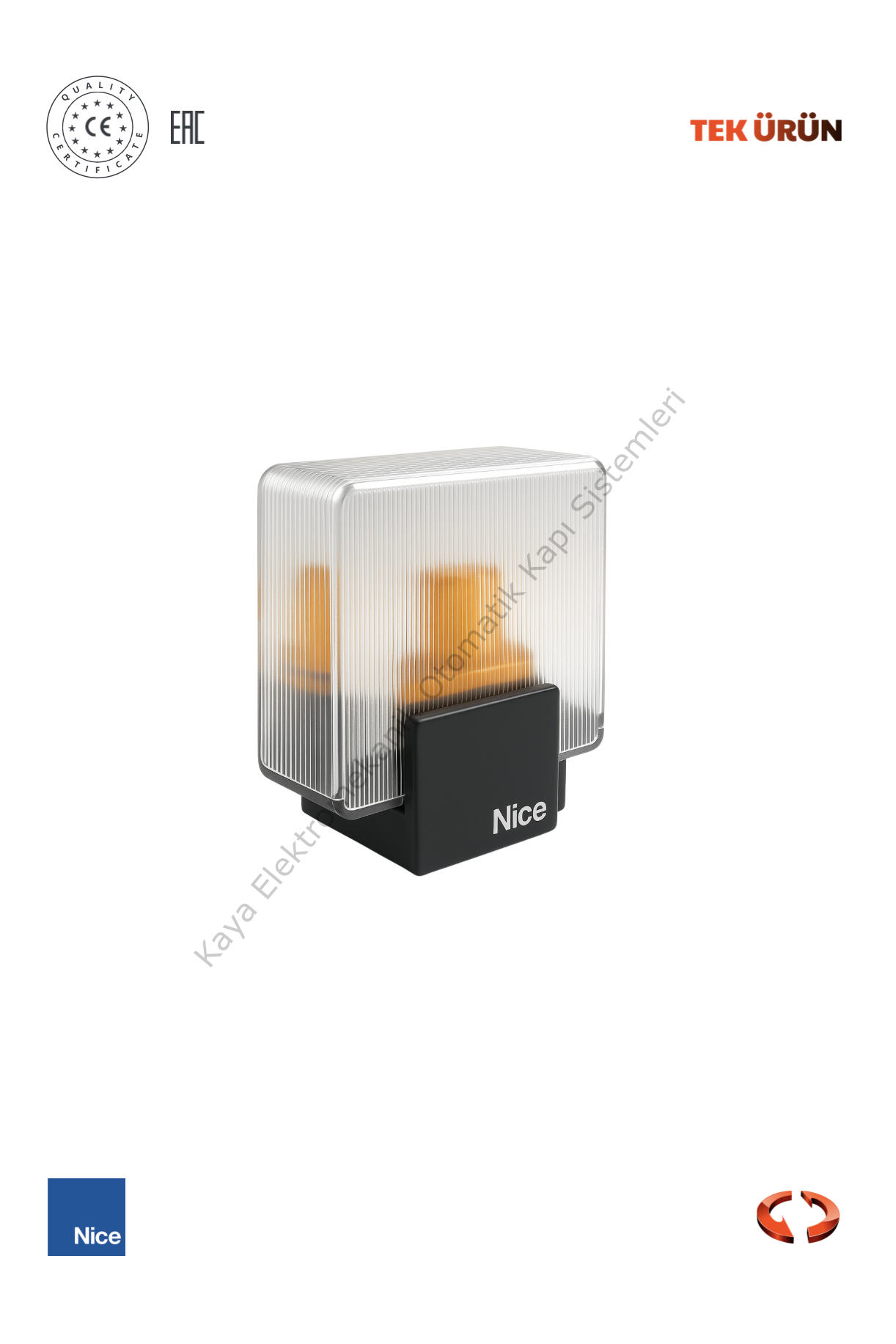 Nice Era Flaşör (İkaz) Lamba (Otomatik Kapı Lambası)