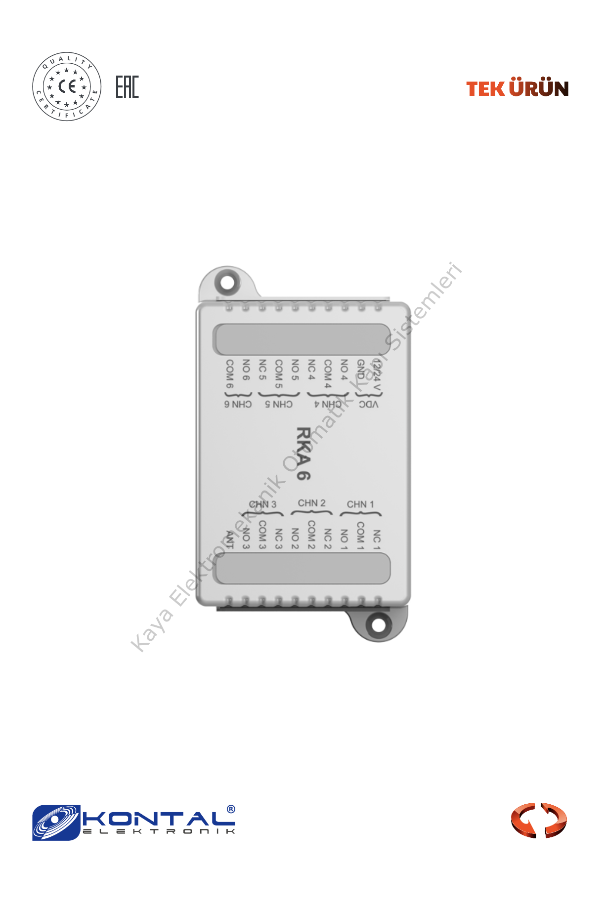 Kontal RKA6 - 6 Kanallı Değişken Kodlu Alıcı (Otomatik Kapı Aksesuarı)